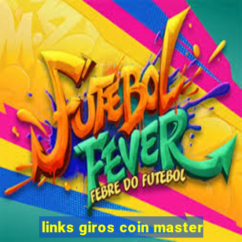 links giros coin master