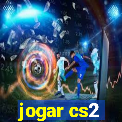 jogar cs2