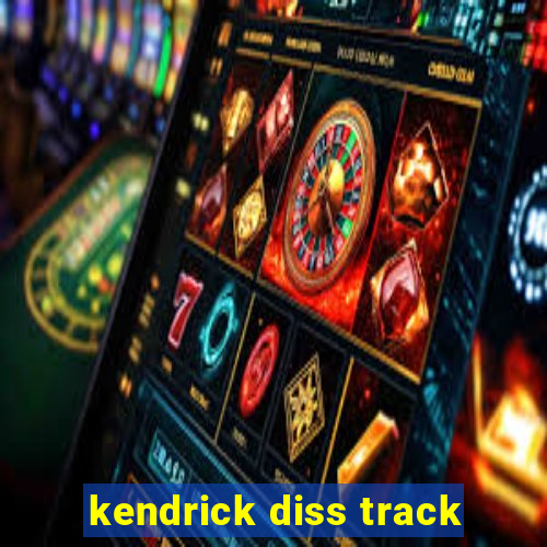 kendrick diss track