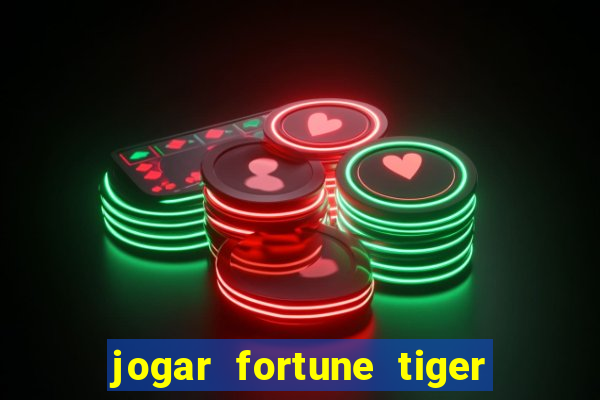 jogar fortune tiger 2 demo