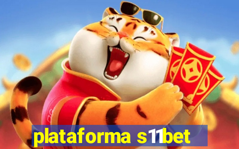 plataforma s11bet