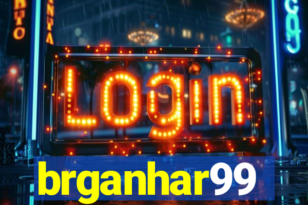 brganhar99