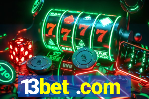 13bet .com