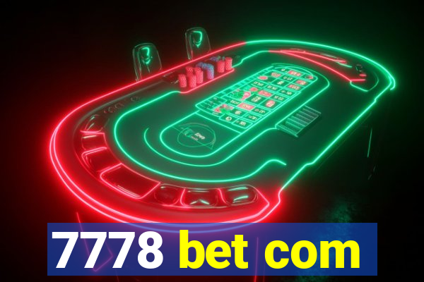 7778 bet com