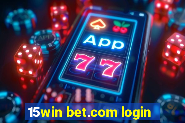 15win bet.com login