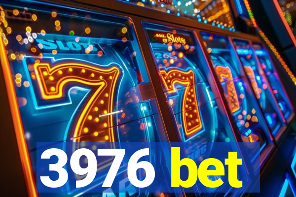 3976 bet