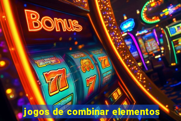 jogos de combinar elementos