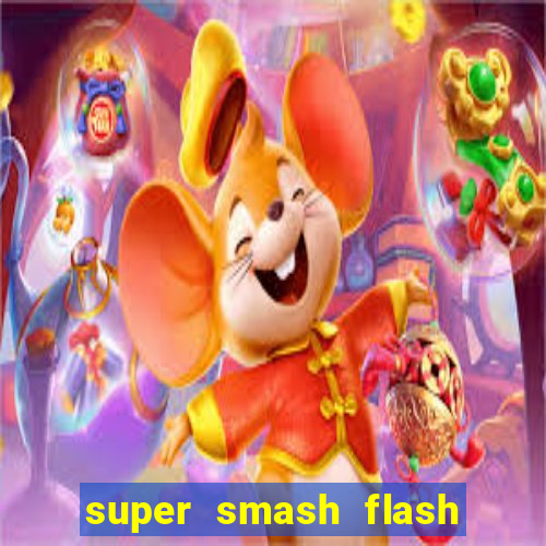 super smash flash 2 jogos