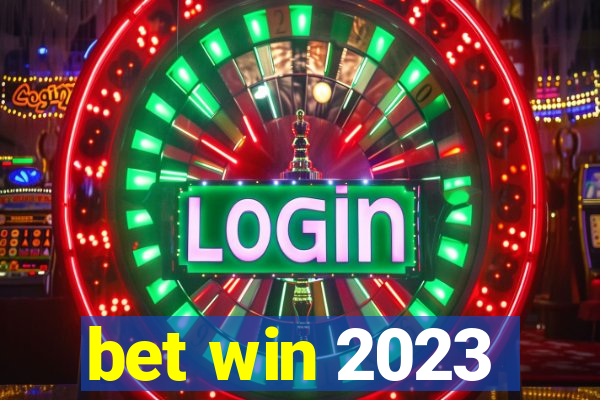 bet win 2023