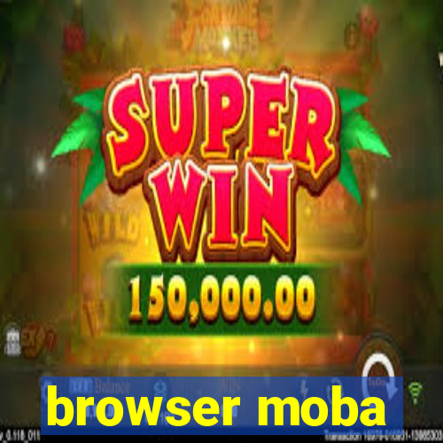 browser moba