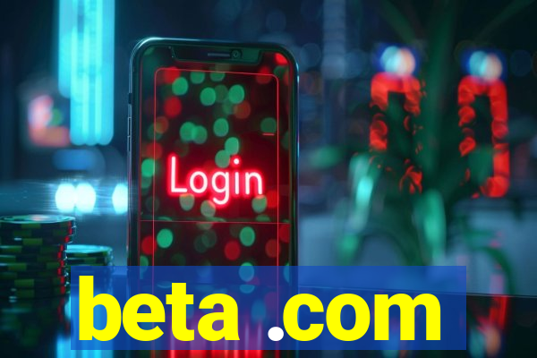 beta .com