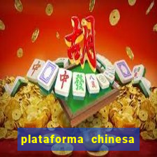 plataforma chinesa de jogo