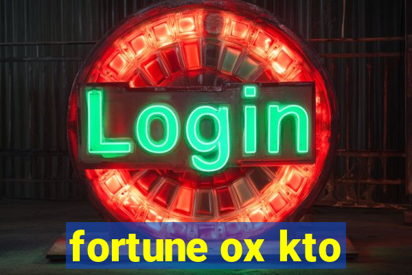 fortune ox kto