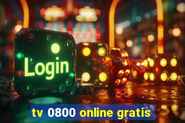 tv 0800 online gratis