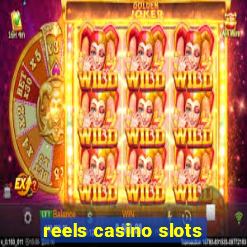 reels casino slots