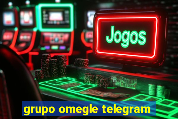 grupo omegle telegram