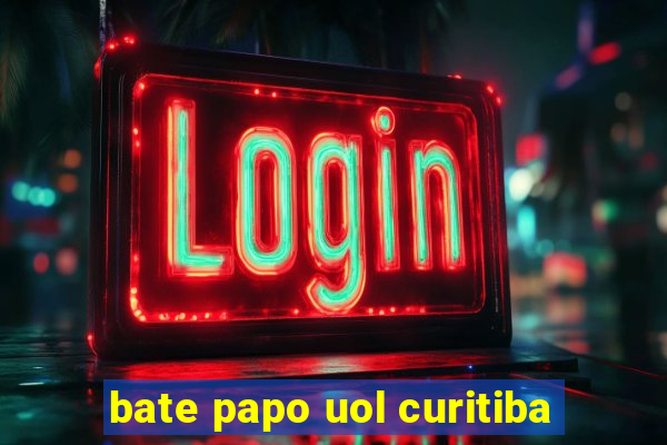 bate papo uol curitiba