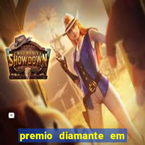 premio diamante em dinheiro blaze