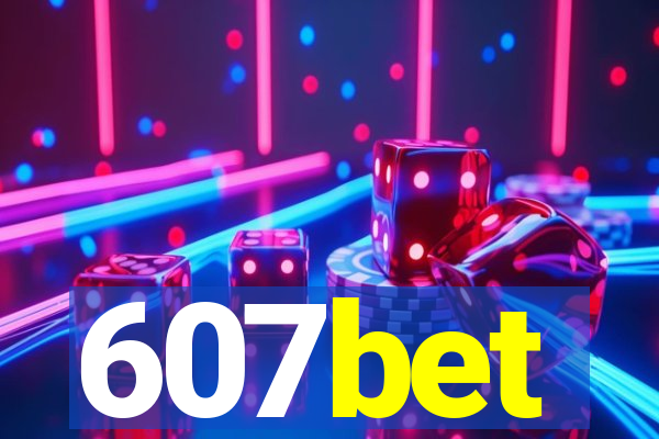 607bet