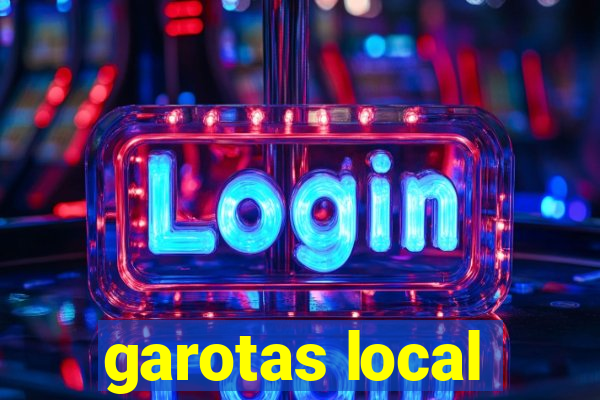 garotas local