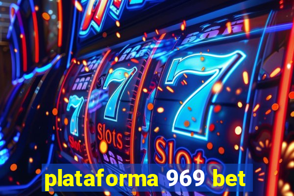 plataforma 969 bet