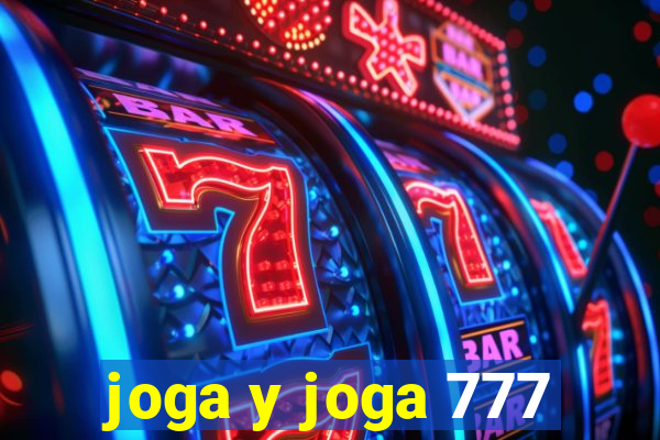 joga y joga 777