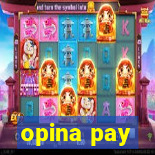 opina pay