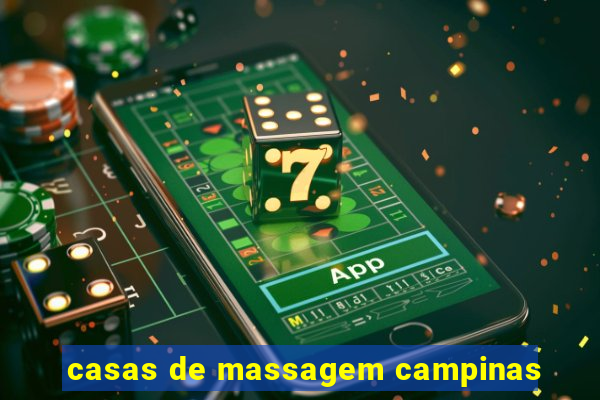 casas de massagem campinas