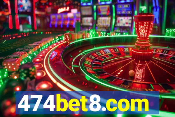 474bet8.com