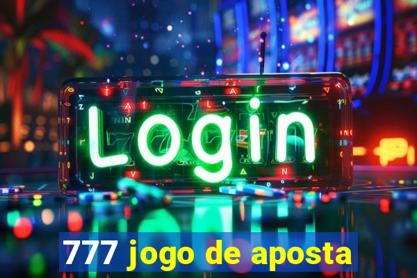 777 jogo de aposta