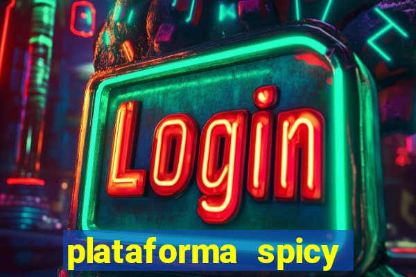 plataforma spicy bet é confiável