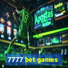 7777 bet games