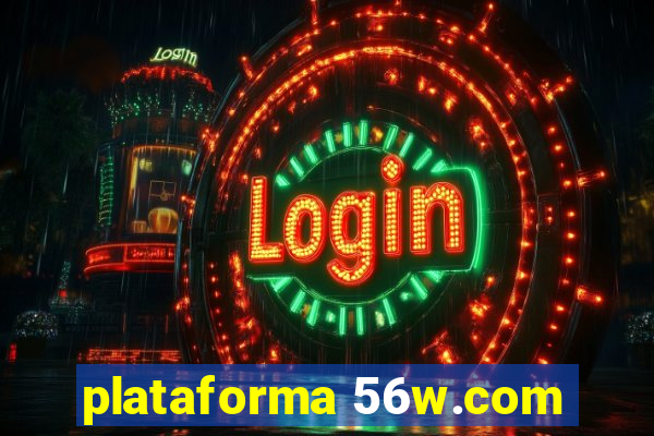 plataforma 56w.com