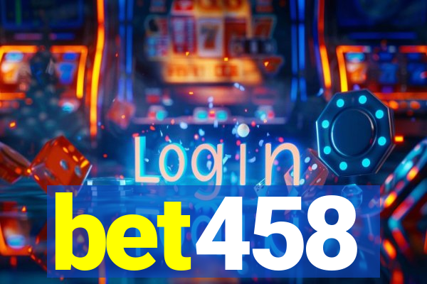 bet458