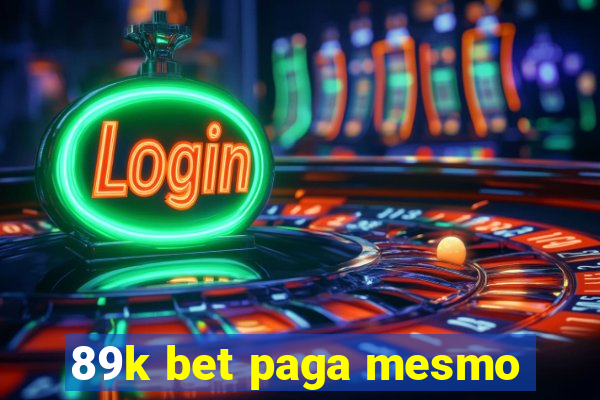 89k bet paga mesmo