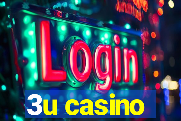 3u casino