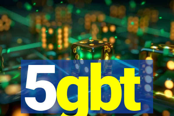 5gbt