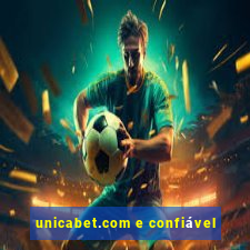 unicabet.com e confiável