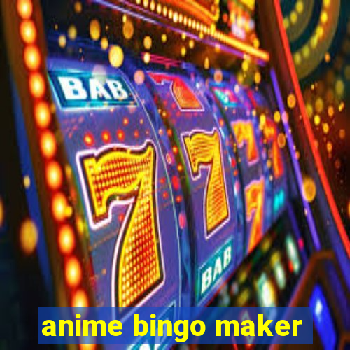 anime bingo maker