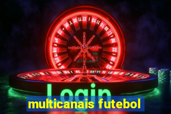 multicanais futebol