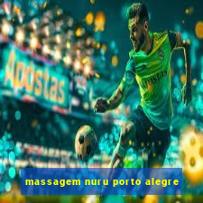 massagem nuru porto alegre