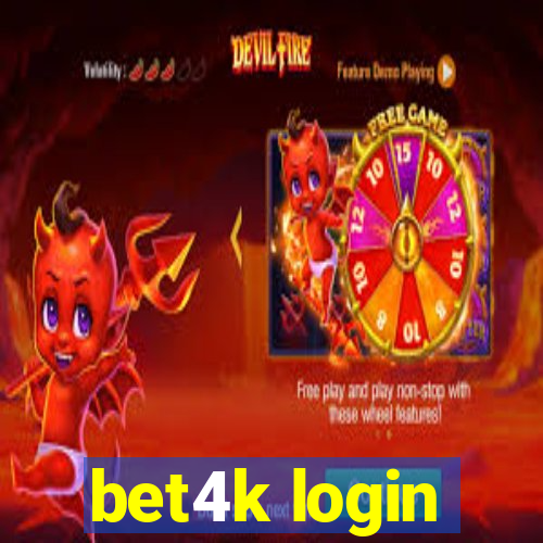 bet4k login