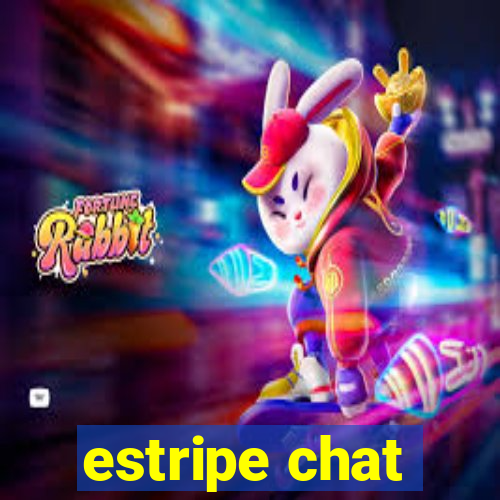 estripe chat