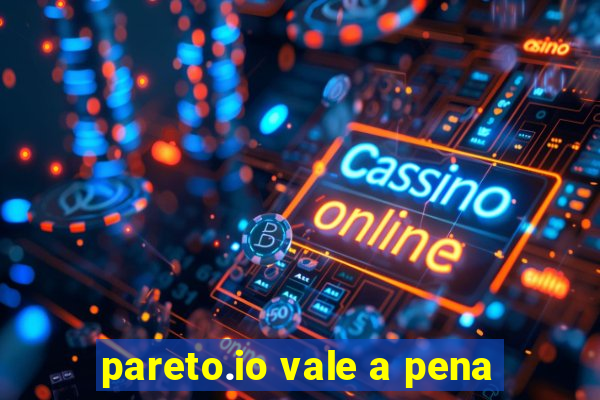 pareto.io vale a pena