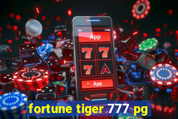 fortune tiger 777 pg