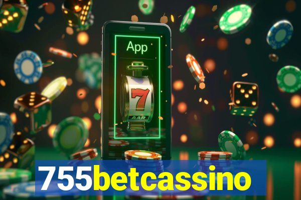 755betcassino