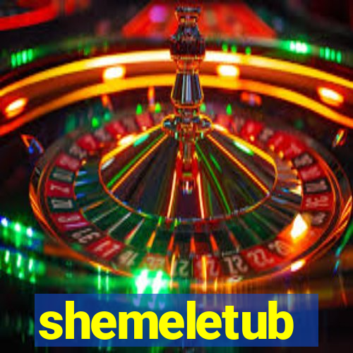 shemeletub