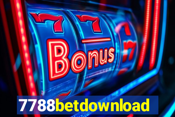 7788betdownload