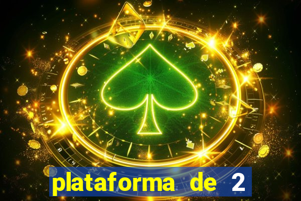 plataforma de 2 reais bet