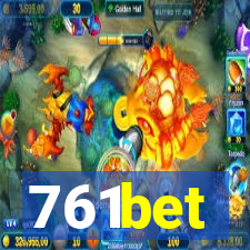 761bet